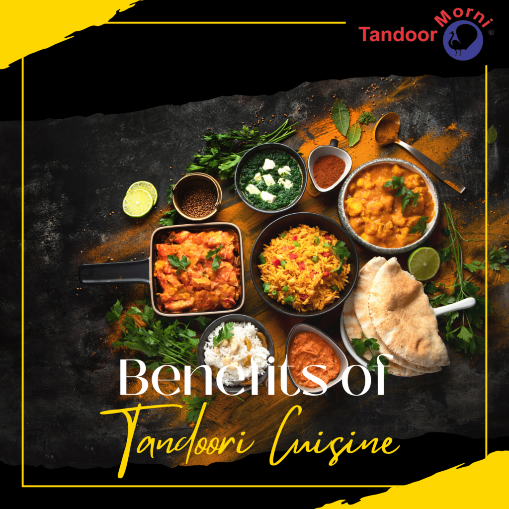 Health benefits of tandoori cuisine!