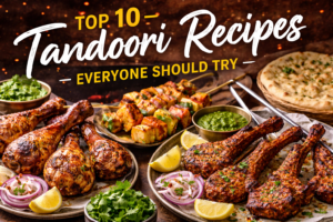 A mouthwatering digital food photography banner showcases various tandoori dishes, including chicken drumsticks, lamb chops, and paneer tikka, with the text Top 10 Tandoori Recipes Everyone Should Try.